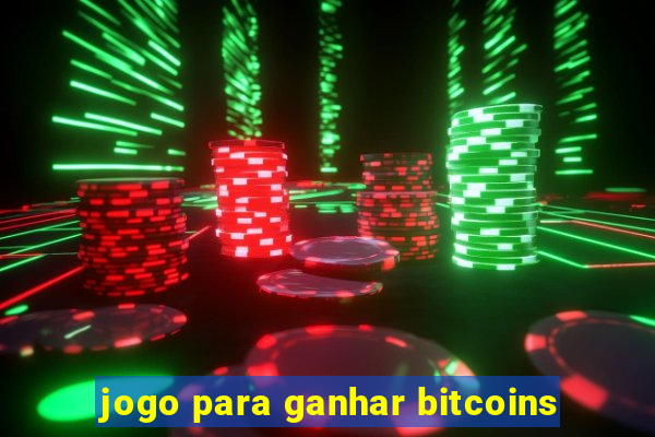 jogo para ganhar bitcoins